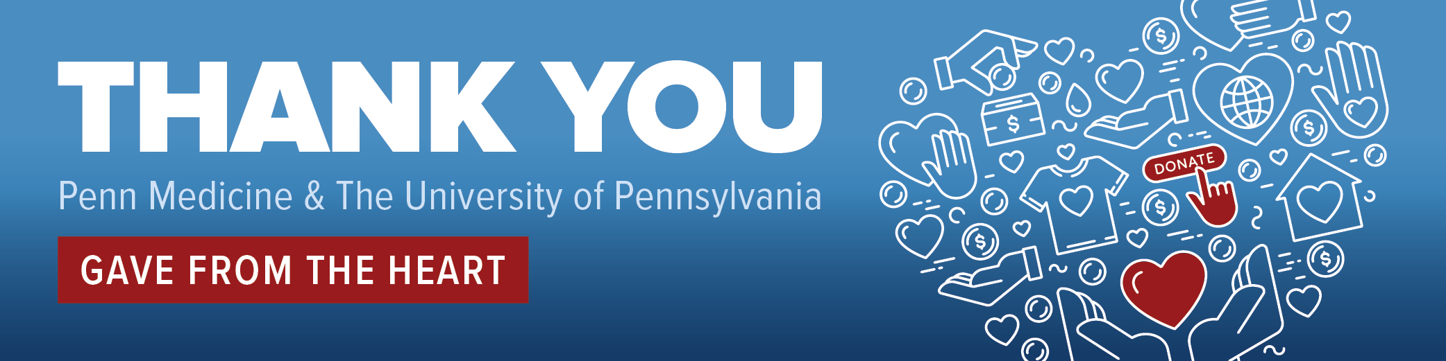 thank you. penn medicine & the university of pennsylvania gave from the heart.